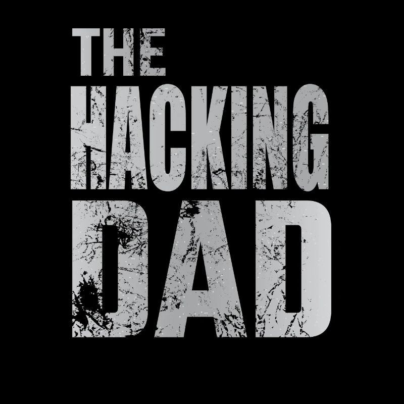 Le Hacking Dad Hacking Père Papa Code ordinateur
