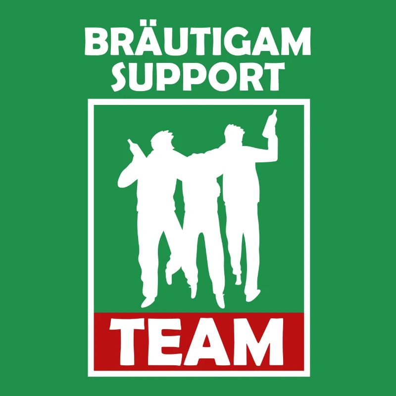 Team Bräutigam Support Team Party Feier