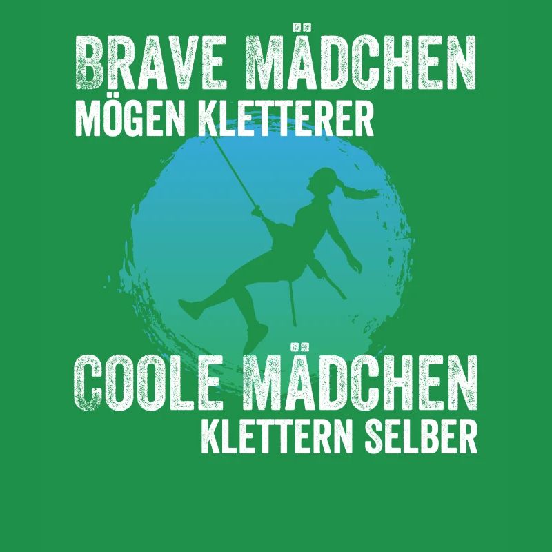Brave Mädchen mögen Kletterer Coole Mädchen Klette