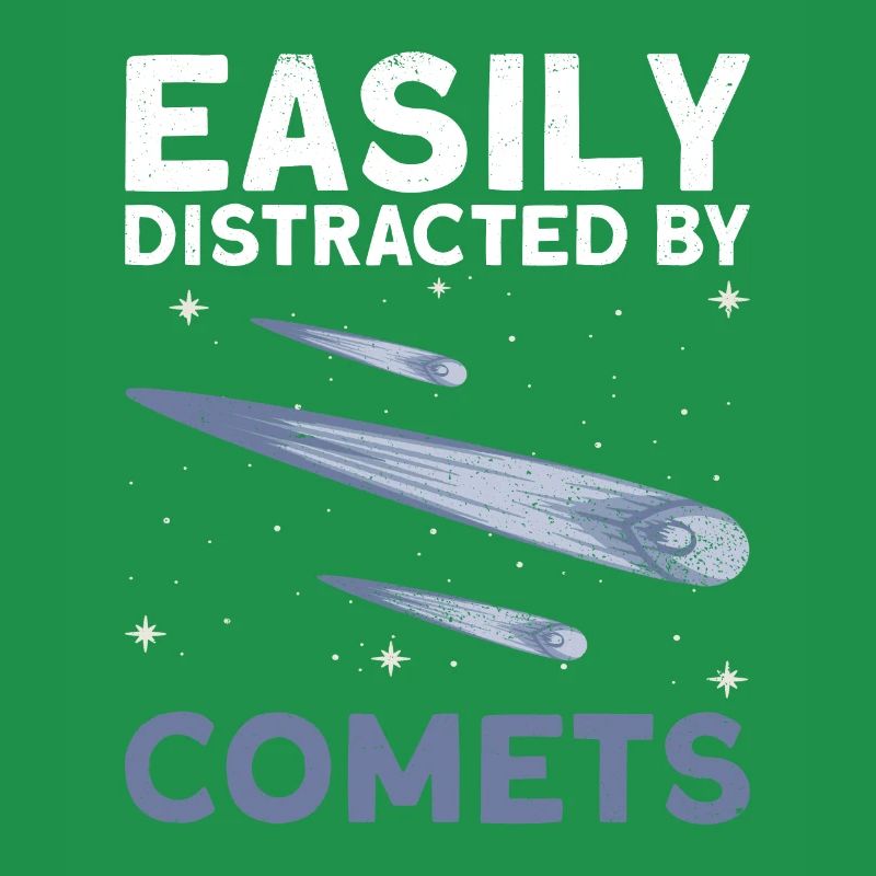 Easily Distracted By Comets - Comet Tail Star