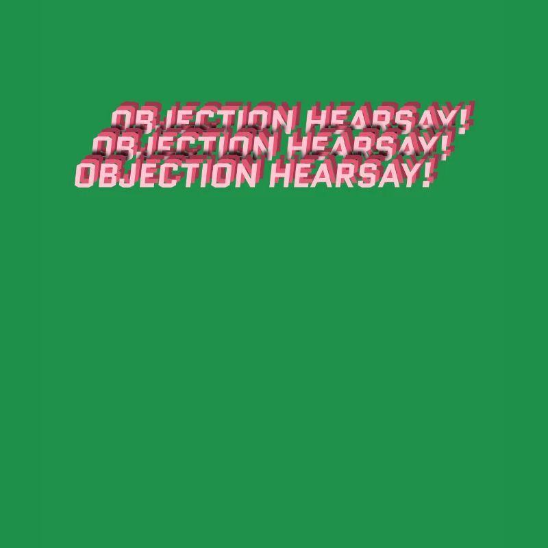 Objection Hearsay