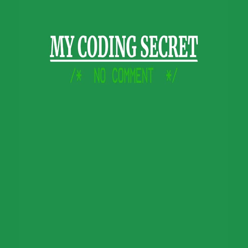 Lustiger Programmierer Humor - Coding Secret No