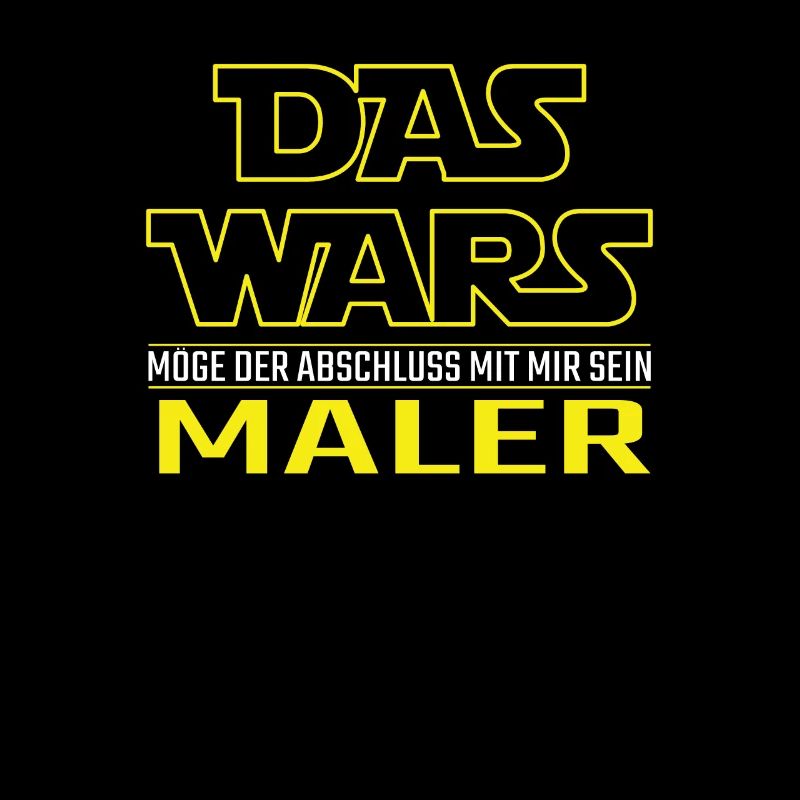 Das Wars Abschluss Maler Lackierer Geschenkidee