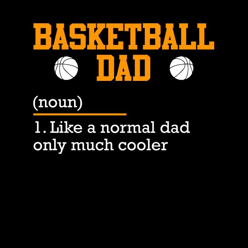 Définition de papa de basket-ball comme normal seulement refroidisseur