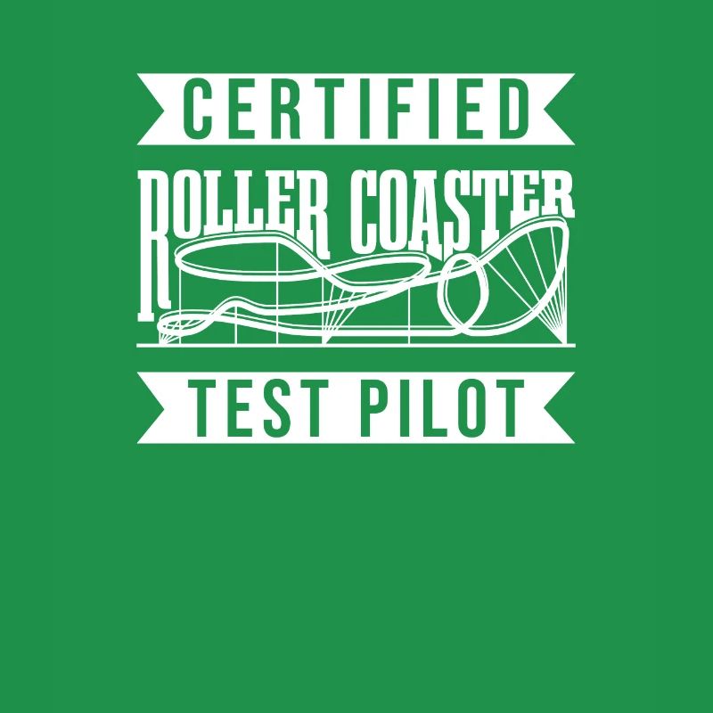 Certified Roller Coaster Test Pilot - Amusement Park
