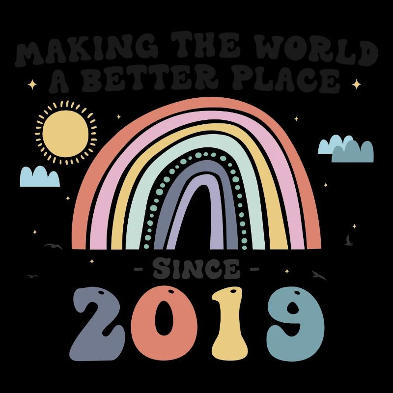 Making The World a Better Place Since 2019, 4th