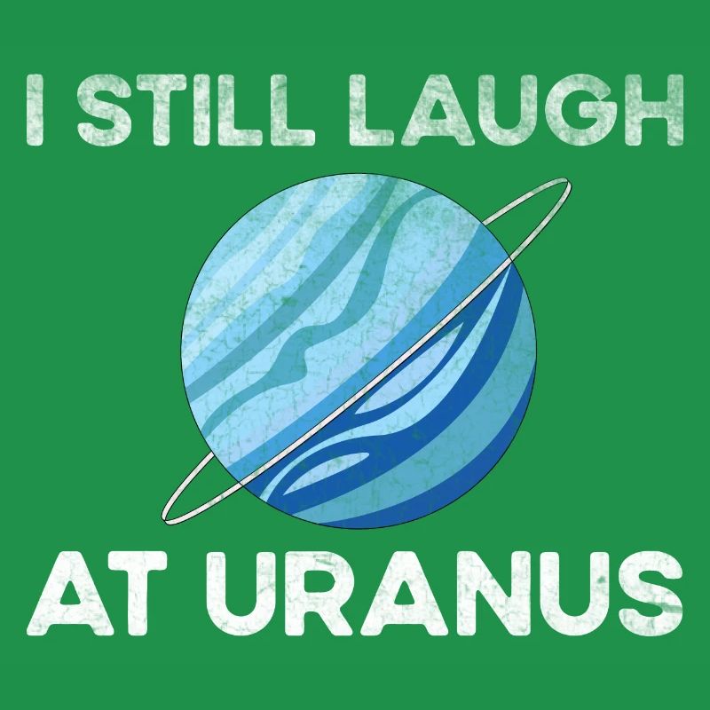 Je ris encore d’Uranus, Astronomy Scienc