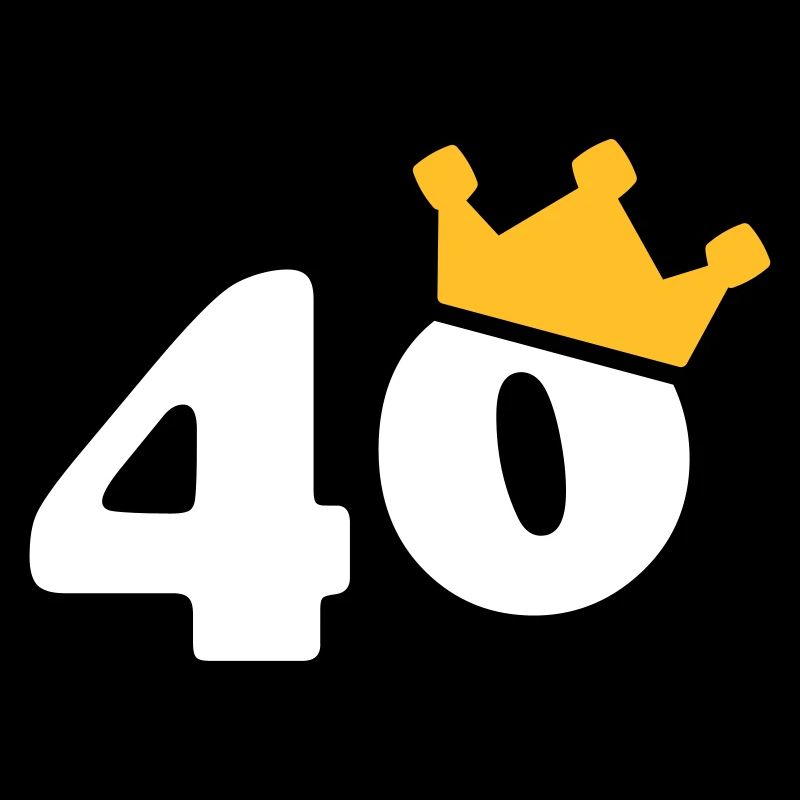 40 Krone 40 Geburtstag 40 Jahre