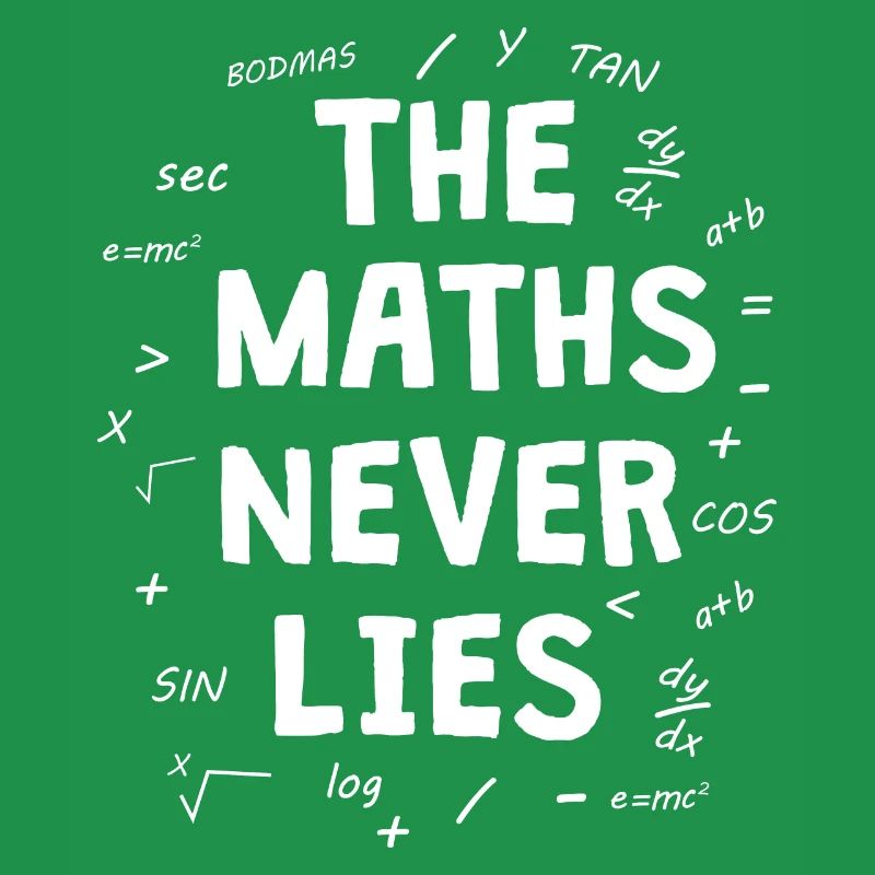 The maths never lies