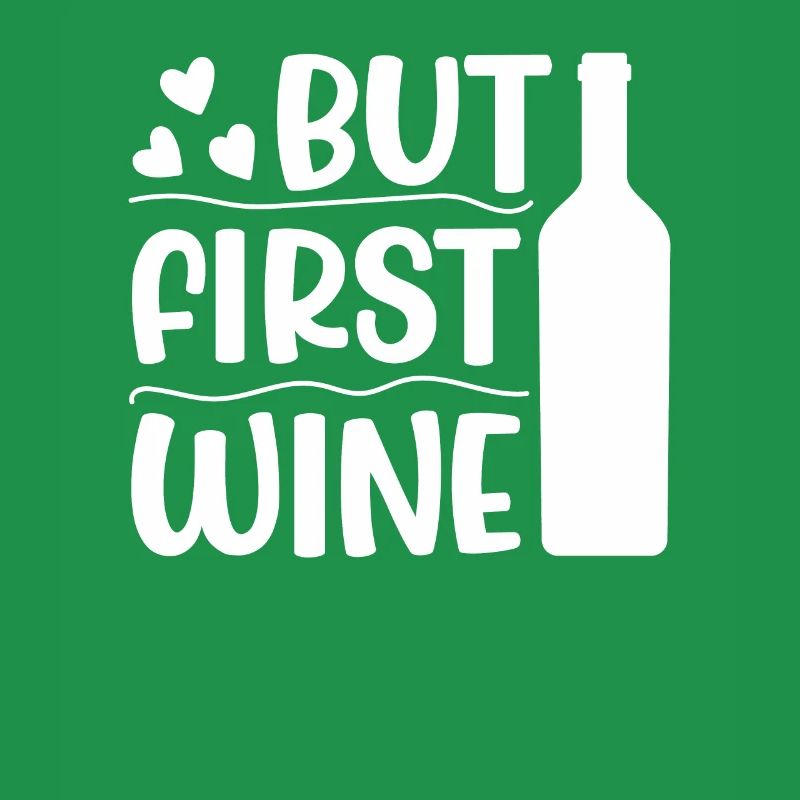 But first wine