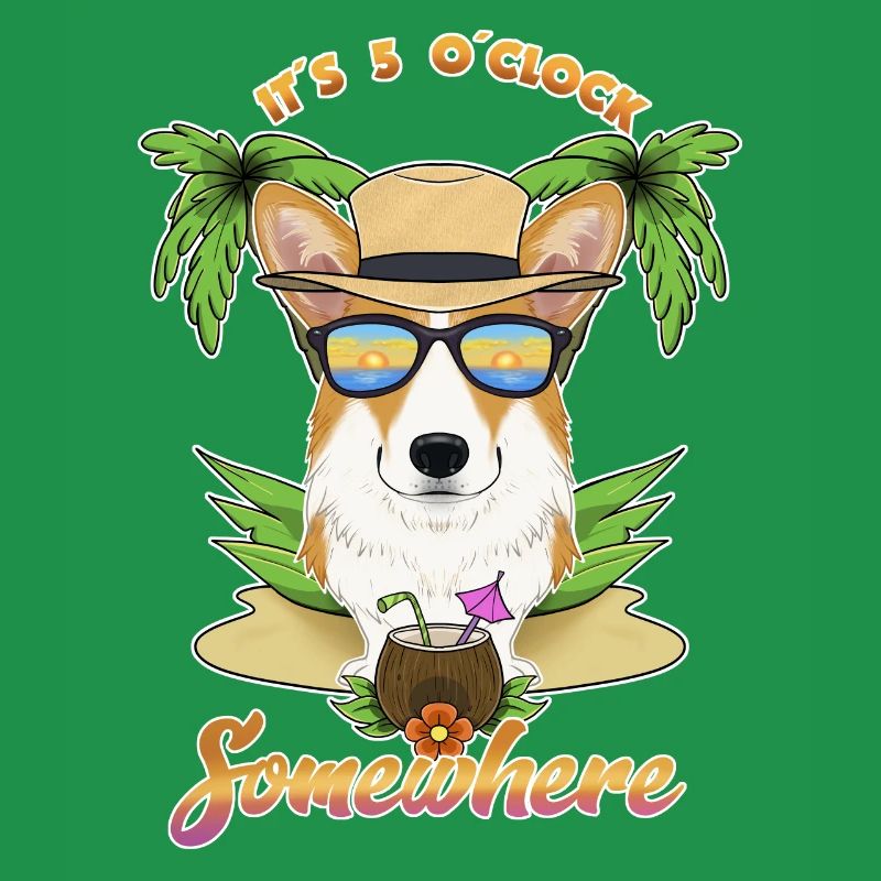 It Is 5 OClock Somewhere Drinking Welsh Corgi