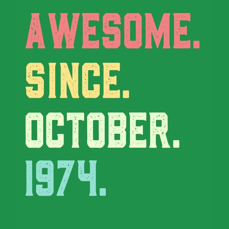 Awesome Since October 1974