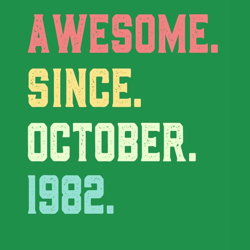 Awesome Since October 1982