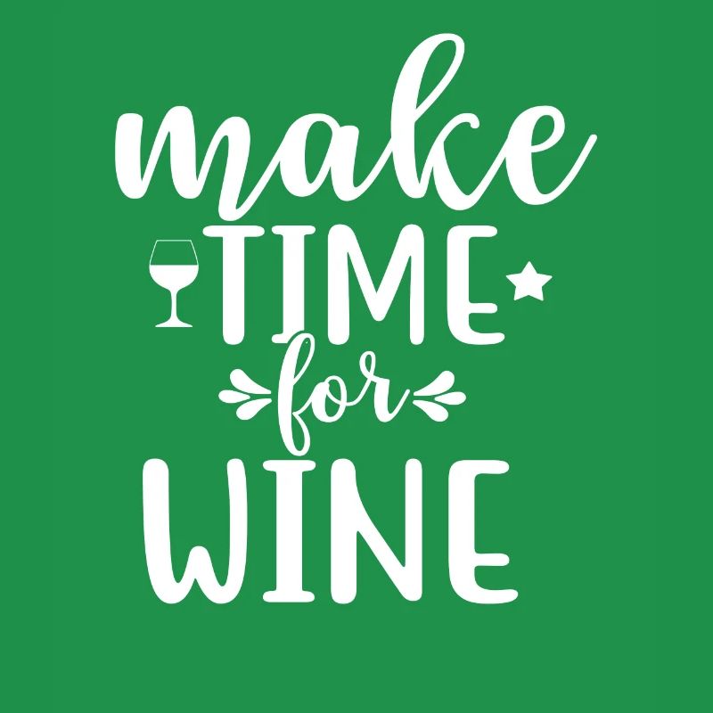 TAKE TIME FOR WINE