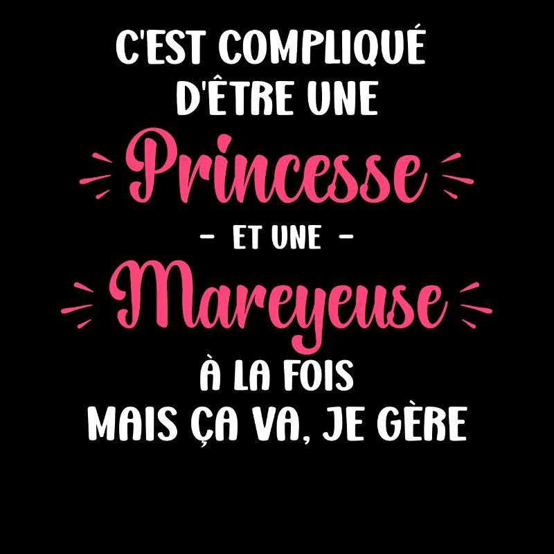 Compliqué princesse et Mareyeuse