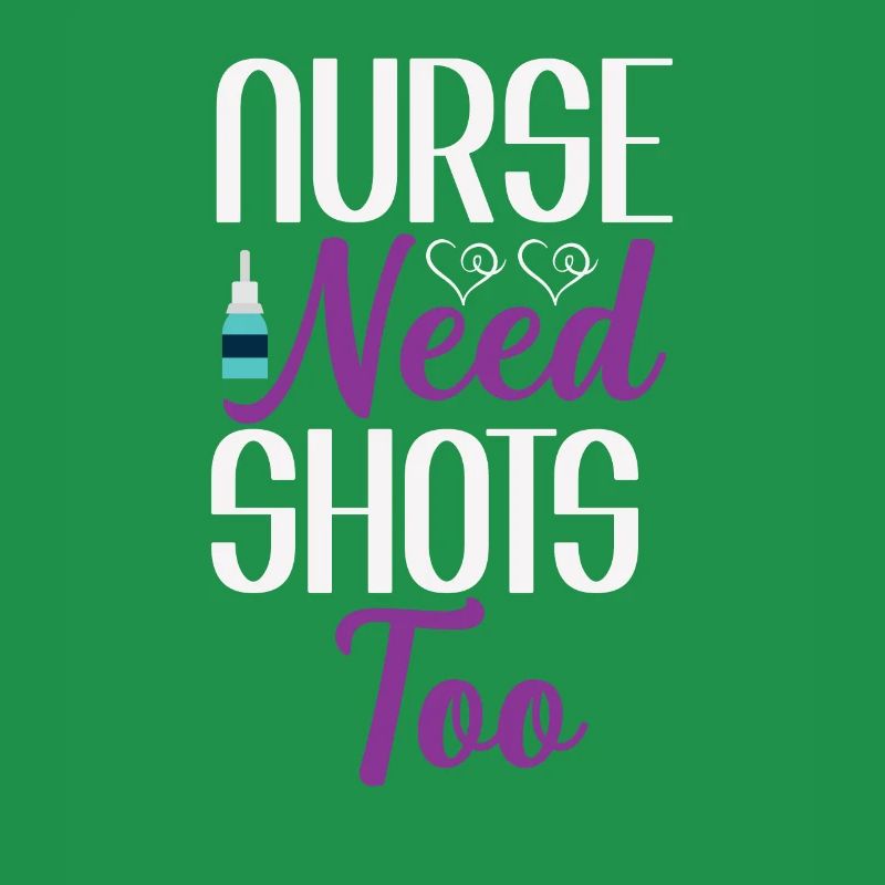 Nurses also need injections