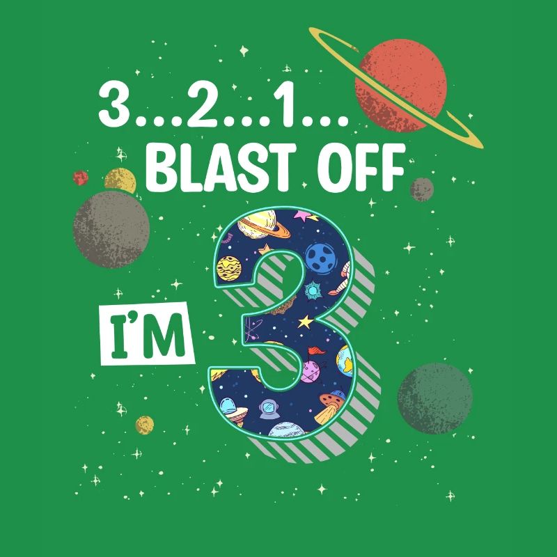 Blast Off I am 3 years old, 3rd birthday