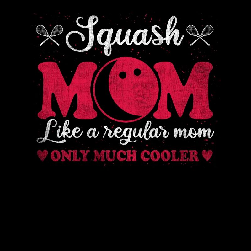 Cool Squash Maman Joueuse de squash Mère