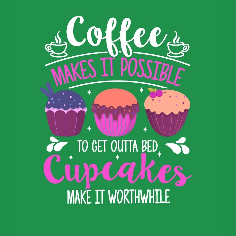 Cupcakes Make It Worthwhile Funny Coffee & Cupcake