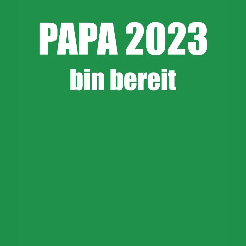 Papa 2023 Loading Vaterschaft Vater Werden Dad