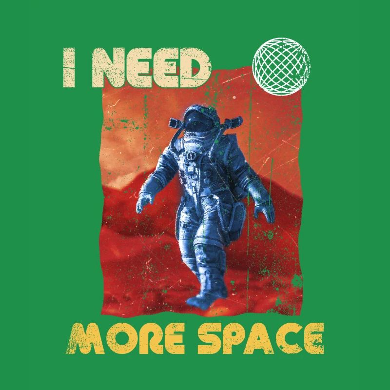 Space Man Astronaut Retro I Need More Space Funny