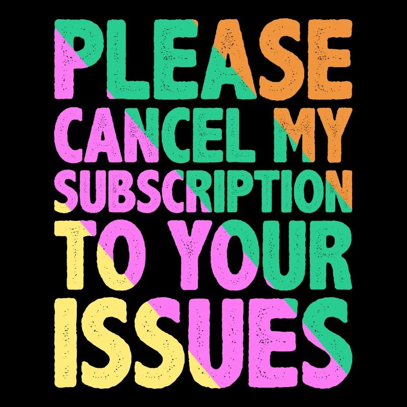 Please cancel my subscription to your issues 9