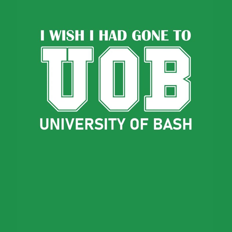 University of Bash Funny for Linux Sysadmin and