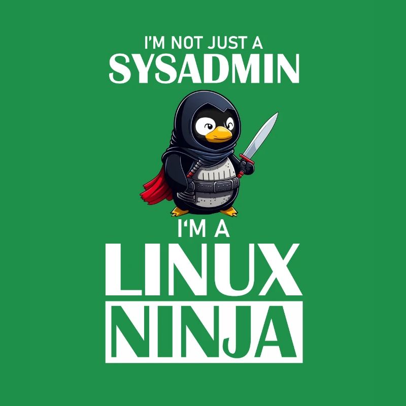 Linux Ninja I'm not a SysAdmin Tux Ninja Wizzard