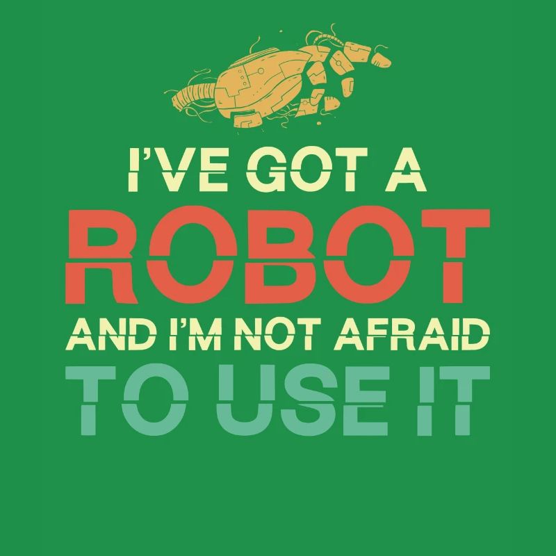 Robot Robotics Engineer I've Got A