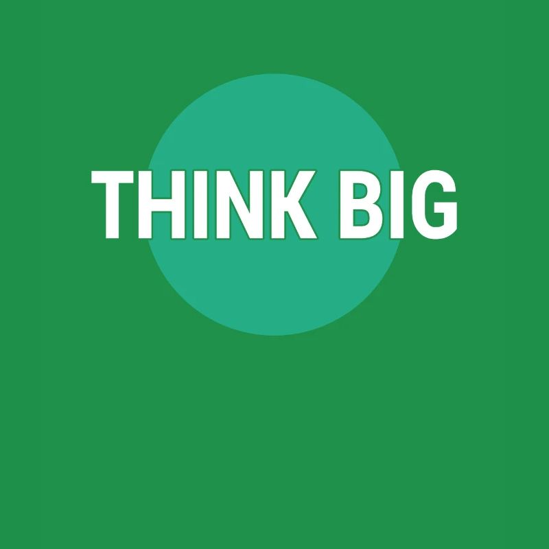 Denke groß think big