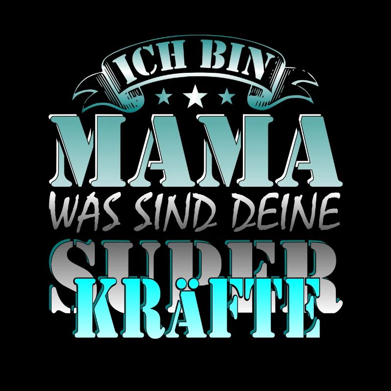 Ich Bin Mama - Was SInd Deine Superkräfte?