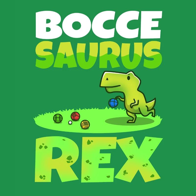 Boccesaurus Rex
