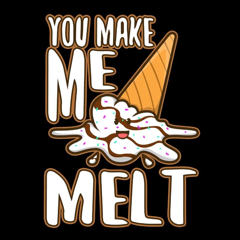 You make me melt, Eiscreme