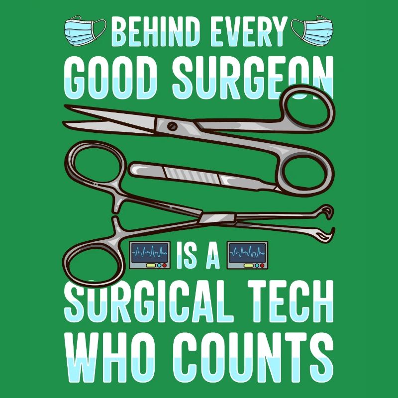 Scrub Tech Surgical Technician Surgical Technologist