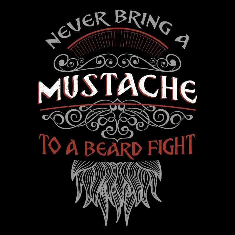 Beard Lover Bearded Man Never