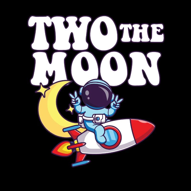 Two The Moon Astronaut Outer Space 2nd Birthday