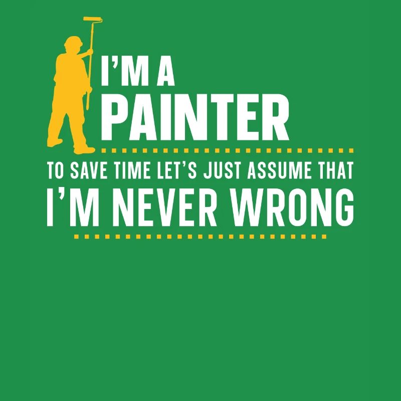 House Painter Decorator I'm A