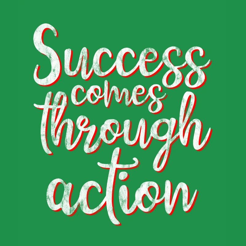 Success Comes Through Action 3