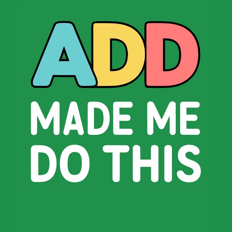 Attention Deficit Hyperactivity Disorder ADD