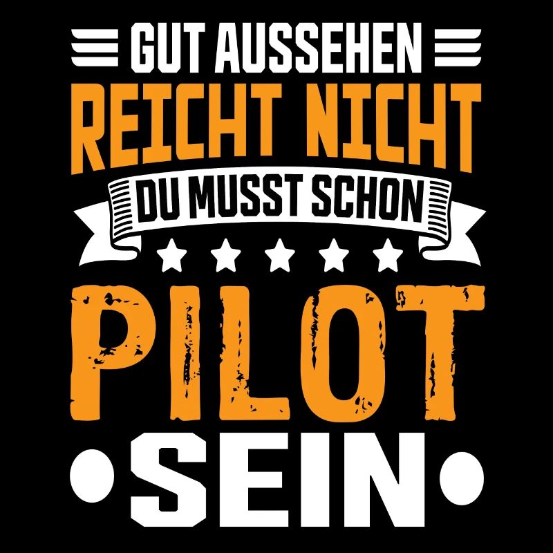 Pilot Pilots Pilots Saying Airplanes Flying