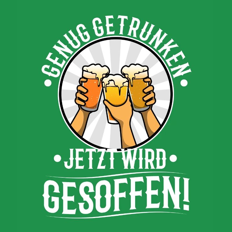 Genug getrunken jetzt wird gesoffen