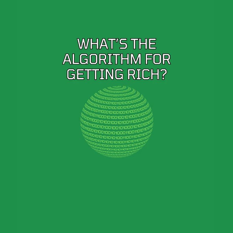 What's The Algorithm For Getting Rich? Funny