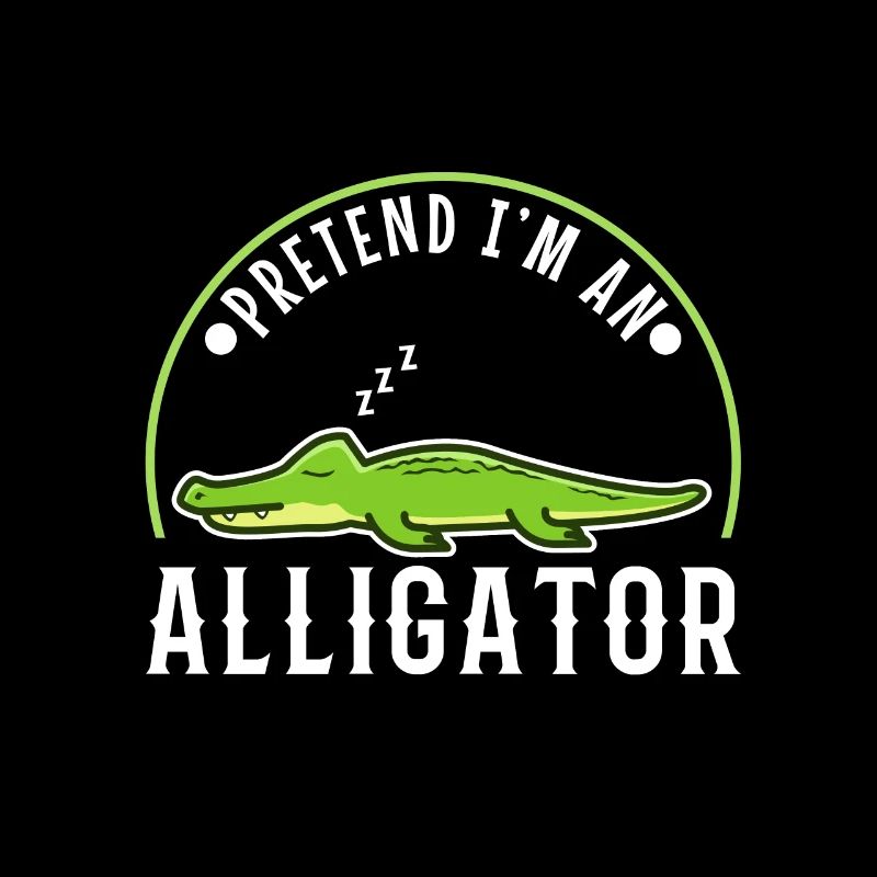 Pretend I'm An Alligator