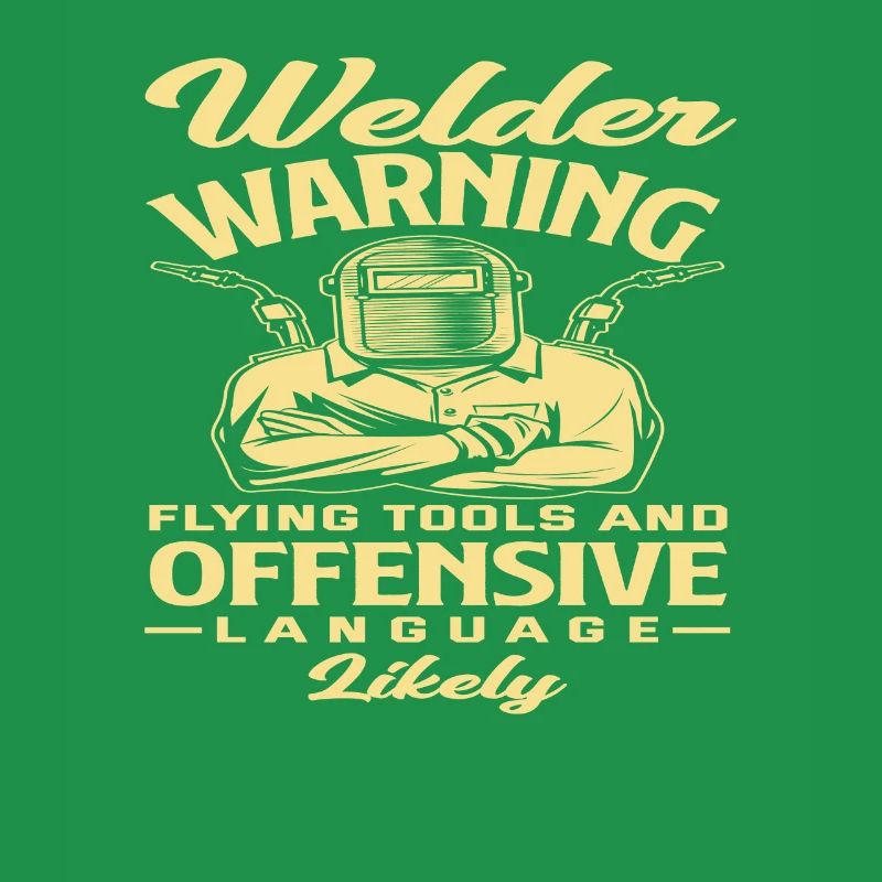 Welders Warning Flying Tools And