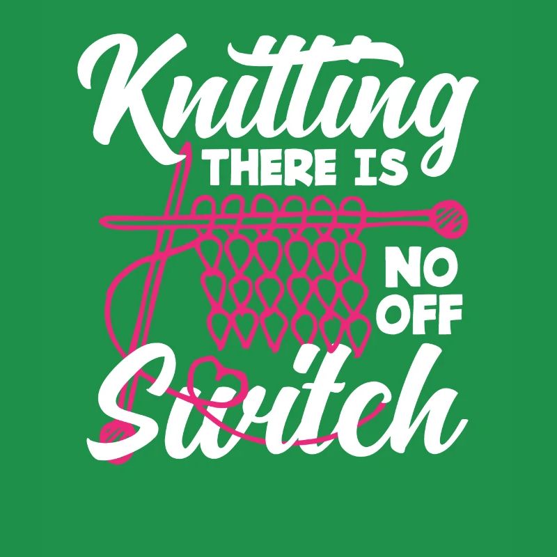 Knitting No Off Switch