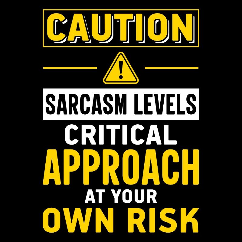Sarcasm Sarcastic