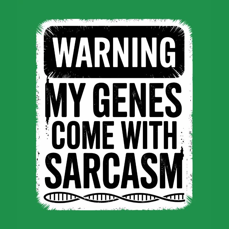 Sarcasm Genes DNA Genetics