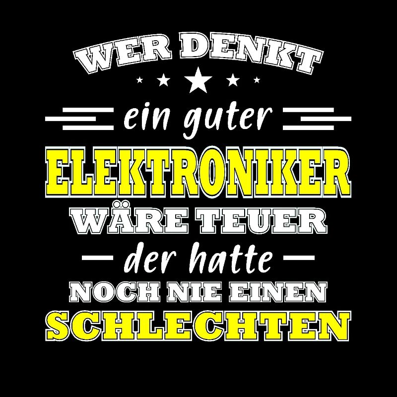 Elektroniker Spruch Geschenk Elektronik
