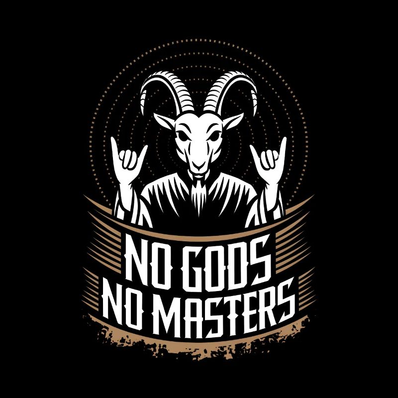 Pas de dieux ! Pas de Masters ! Athée, Sataniste, Religion