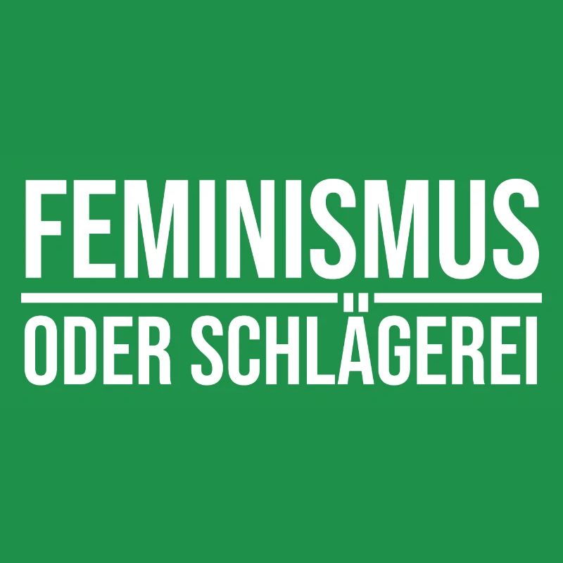 Feminismus oder Schlägerei